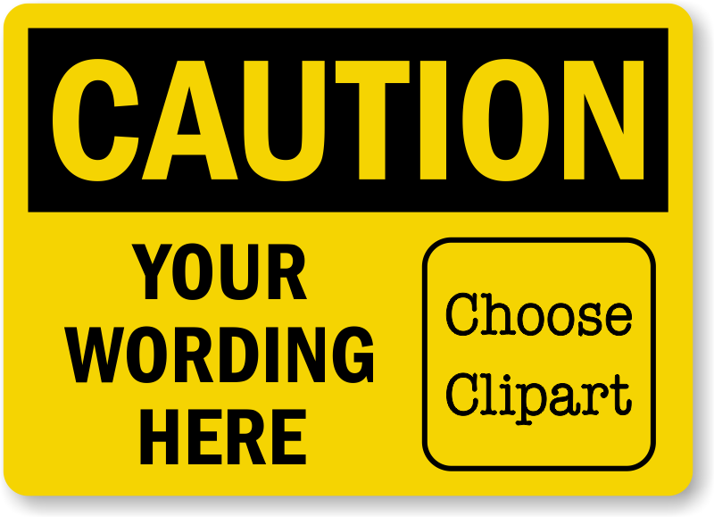 Caution Clipart Custom Osha Caution Label