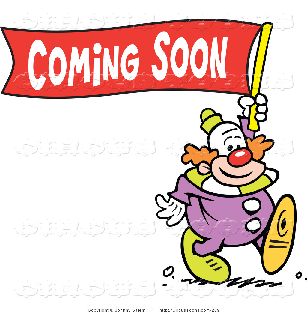 Circus Clipart Of A Painted Clown Carrying A Coming Soon Banner