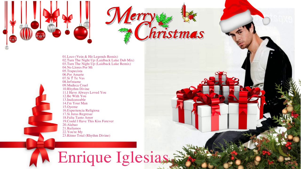 Enrique Iglesias christmas Songs - Merry Christmas Songs 2018 - Enrique  Iglesias Greatest Hits
