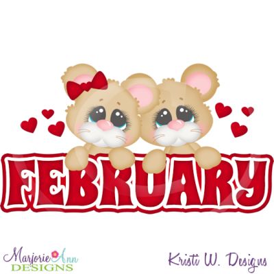 February Title SVG Cutting Files Includes Clipart