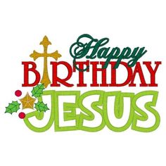 Happy Birthday Jesus - Happy Birthday Jesus Clipart