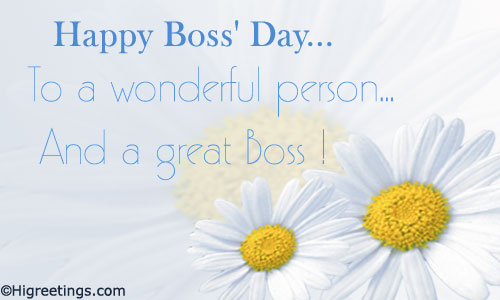 Happy Boss Day To A Wonderful Person And A Great Boss Greeting Card
