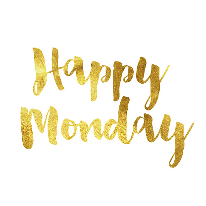 Happy monday gold foil messag - Happy Monday Clip Art