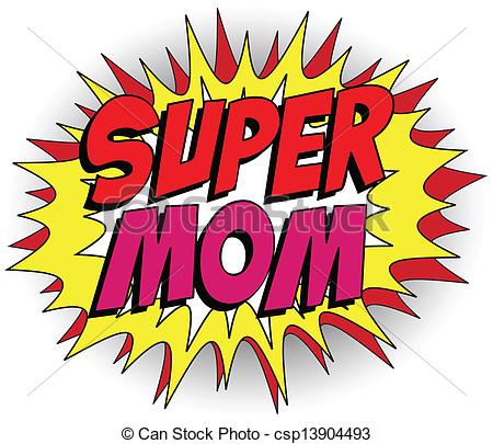 ... Happy Mother Day Super Hero Mommy - Vector - Happy Mother.