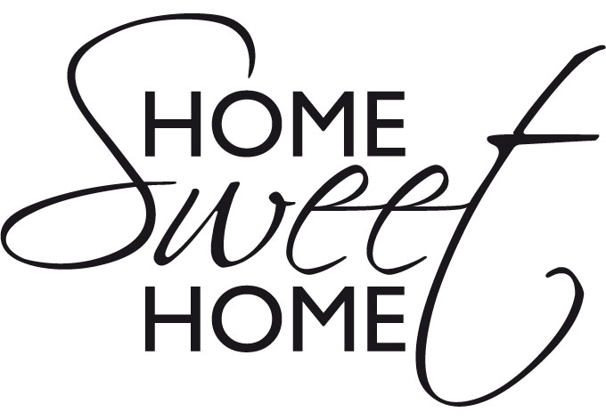 Sweet home, Sweet and .