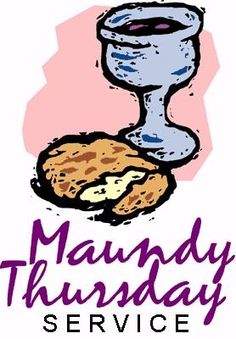 images of MAUNDY thursday IN CLIP ART | PLEASE JOIN US FOR OUR SPECIAL HOLY WEEK