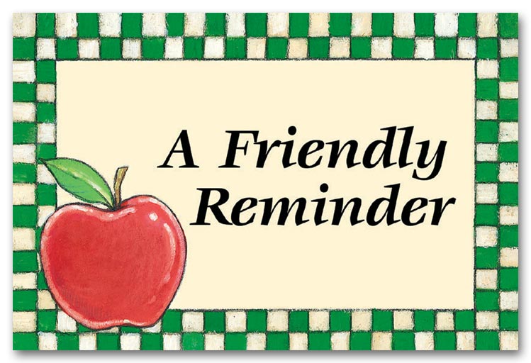 Just A Friendly Reminders . - Friendly Reminder Clip Art