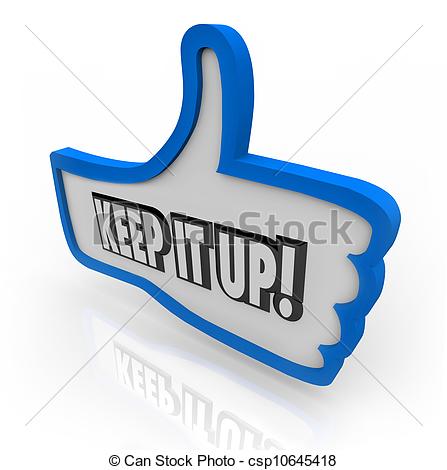 Keep It Up Blue Thumbs Up Word Encouragement Feedback - csp10645418