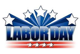 Happy Labor Day Everyone Have