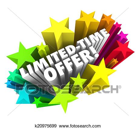 Stock Photograph - Limited Time Offer Stars 3d Words Special Savings Deal  Ending So. Fotosearch