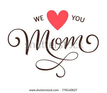 We love you Mom. Mothers day greeting calligraphic text with pink heart.  Vector illustration