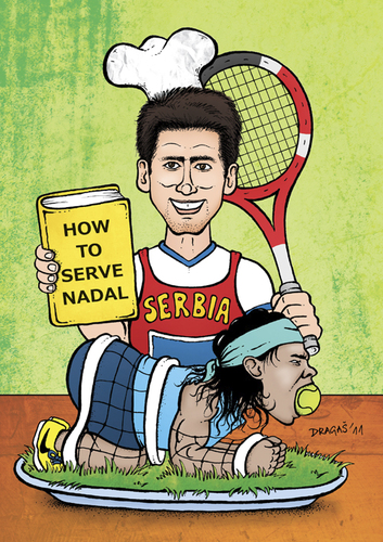 Cartoon: DJOKOVIC - HOW TO SERVE NADAL (medium) by dragas tagged cook,