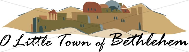 O Little Town of Bethlehem - Bethlehem Clipart
