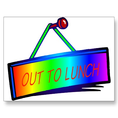Out To Lunch Clipart. out to lunch sign