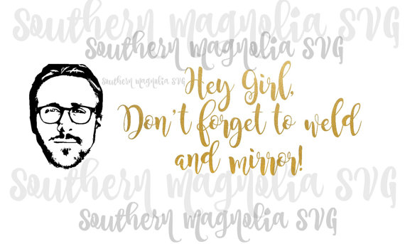 Ryan Gosling - Hey Girl - Reminder - Hey Girl - Weld Mirror - Silhouette -  Cricut - Cut File - SVG Design - Motivational - Girl Quotes - Gym from ClipartLook.com 
