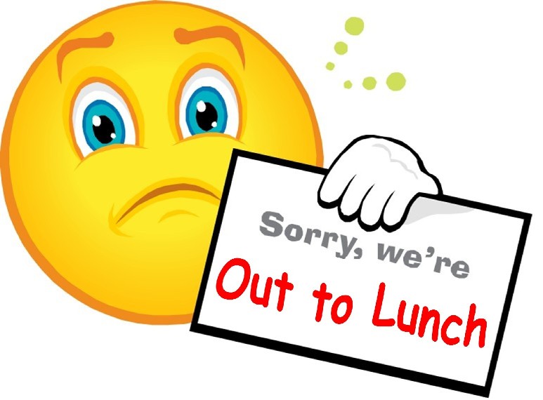 Sorry, We\u0026#39;re Out to Lunch Clipart