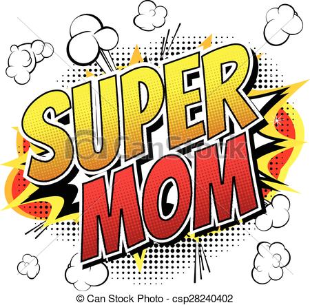 Super Mom Clipart Clipart Pan
