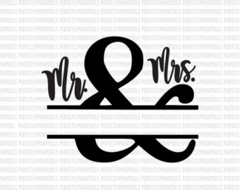 SVG Wedding Sign Couples Sign Mr. Mrs. Sign Clip Art Cut Files SVG Clip Art Heat Transfer Vinyl Wedding Parties HTV iron on decal