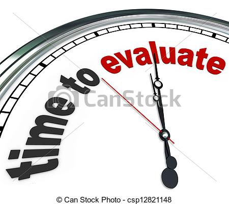 Time to Evaluate Clock Review or Assessment Management - The.