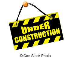 Under construction sign .