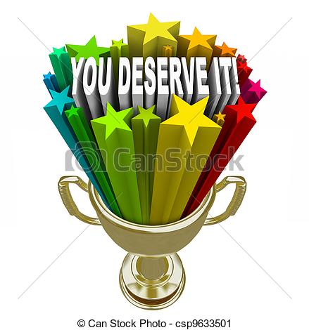 ... You Deserve It Gold Trophy Reward Recognition - Appreciation.